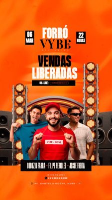 Flyer Story Forró Vybe Exclusive 06 Março Vendas Liberadas Próximos Shows PSD Editável