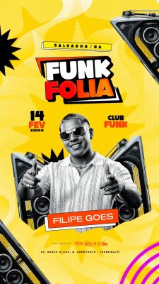 Flyer Story Funk Folia 14 Fev Com Filipe Goes Próximos Shows PSD Editável