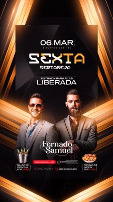 Flyer Story Próximos Shows Sexta Sertaneja Fernando e Samuel 06 MAR PSD Editável
