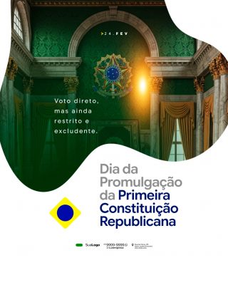 Promulgação 24 FEv Dia da Primeira Constituição Republicana PSD Editável