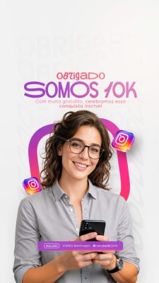 Instagram OBRAIGADO SOMOS 10K Story Celebração Seguidores PSD Editável