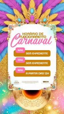 Carnaval Horário de Funcionamento Flyer Festivo PSD Editável