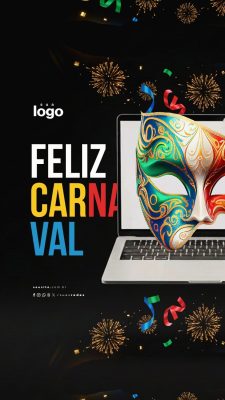 Story Feliz Carnaval Loja de Eletrônicos PSD Editável