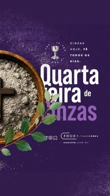 Quarta-feira de Cinzas Cinzas Hoje Fé Todos os Dias PSD Editável