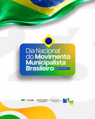 Dia Nacional do Movimento Municipalista Brasileiro 23 de Fevereiro PSD Editável