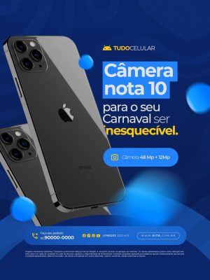 Loja de Celulares Carnaval Câmera Nota 10 Tudo Celular iPhone PSD Editável