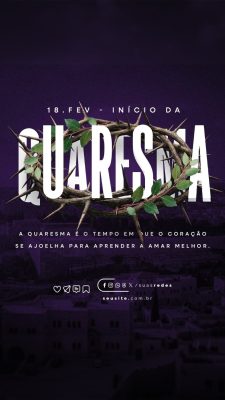 Story Início da Quaresma 18 de fevereiro PSD Editável