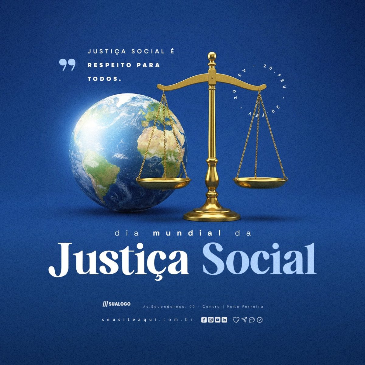 Dia Mundial da Justiça Social 20 de Fevereiro Respeito a Todos PSD Editável