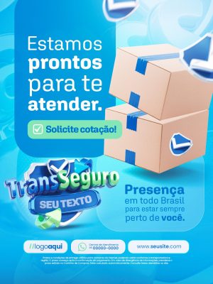 Entrega TransSeguro Estamos Prontos Para Te Atender PSD Editável