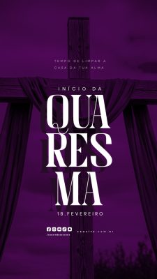 Story Início da Quaresma18 de Fevereiro PSD Editável