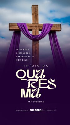 Story Início da Quaresma 18 de Fevereiro PSD Editável
