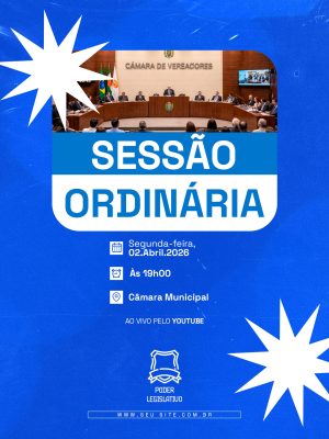 Sessão Ordinária Câmara de Vereadores 02 Abril 2026 PSD Editável
