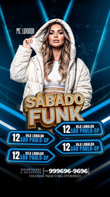 Flyer Story Sábado Funk MC Luxuosa Evento Balada Festa Eletrônica PSD Editável