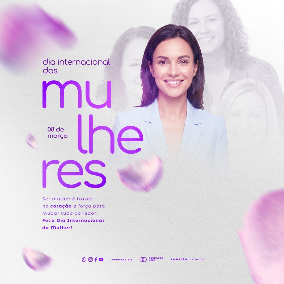 Dia da Mulher 08 de Março Força e Coração Post Feminino PSD Editável