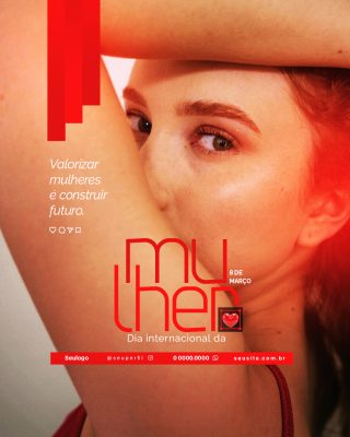 Dia da Mulher 8 de Março Valorizar Mulher é Construir Futuro PSD Editável