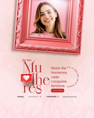 Dia da Mulher 08 de Março Conquista Feminina PSD Editável