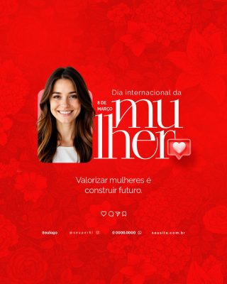 dia da mulher  8 de Março Dia Internacional Valorizar Mulheres PSD Editável