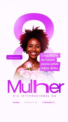 dia da mulher  8 de Março O equilíbrio do futuro Post Instagram PSD Editável