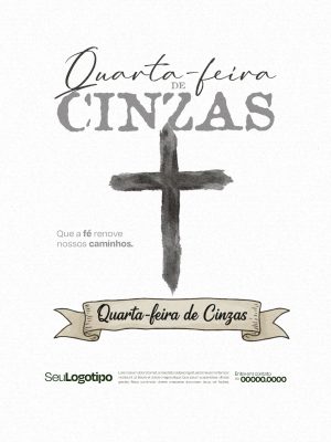Quarta-feira de Cinzas Que a Fé Renove nossos Caminhos PSD Editável