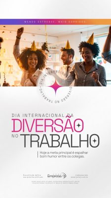 Story Dia Internacional da Diversão no Trabalho PSD Editável