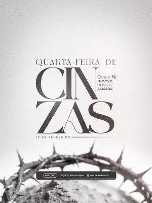 Quarta-feira de Cinzas Que a fé renove nossos passos Flyer PSD Editável