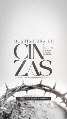 Quarta-feira de Cinzas Que a Fé Renove Nossos Passos PSD Editável