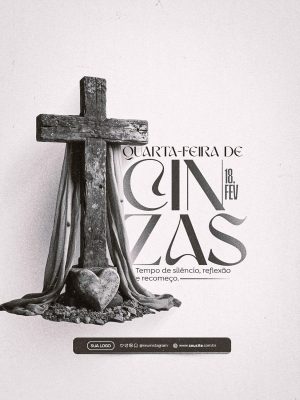 Quarta-feira de Cinzas Oração Reflexão Recomeço Template PSD Editável