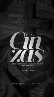 Quarta-feira de Cinzas Que Nossa Fé Seja Renovada PSD Editável