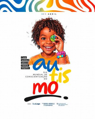 Autismo Dia 02 Abril Conscientização Respeito Arte PSD Editável