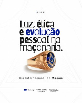 Maçonaria Luz Ética Evolução Pessoal Dia Internacional Maçom PSD Editável
