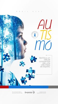 Story Abril Azul Autismo Conscientização Um Mês de Respeito PSD Editável