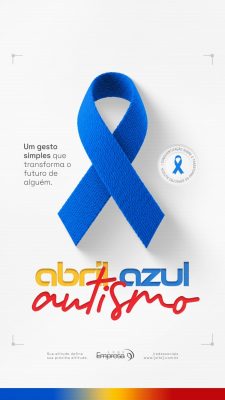 Story Abril Azul Autismo Campanha de Conscientização PSD Editável