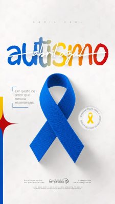 Story Abril Azul Autismo Um Gesto de Amor Que Renova Esperanças PSD Editável