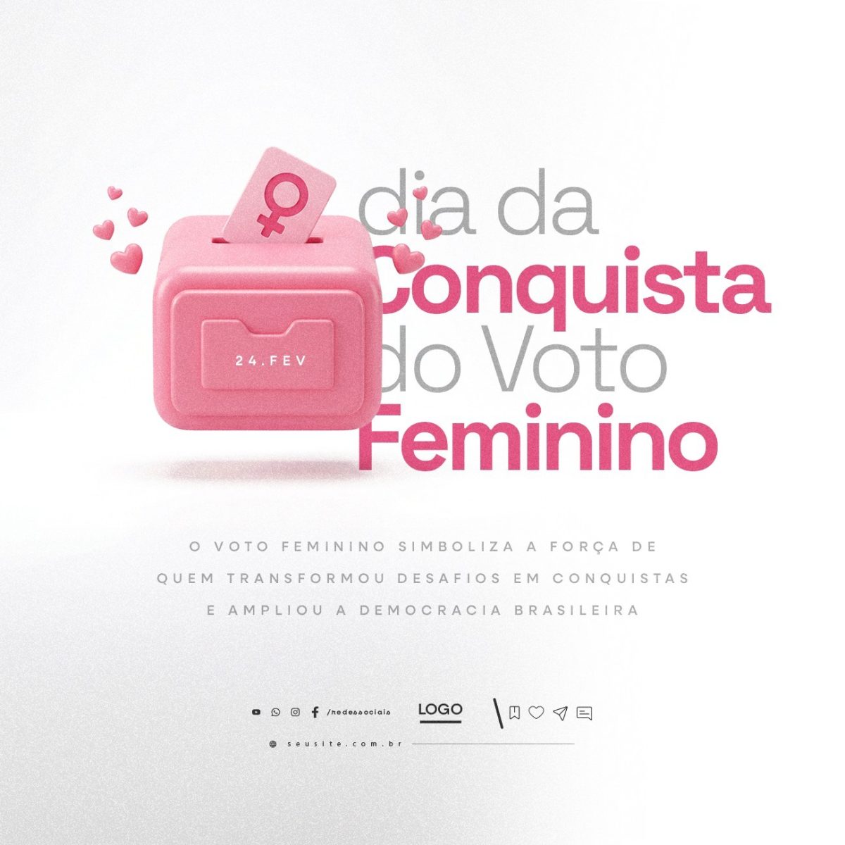 Dia da Conquista do Voto Feminino  24 Fevereiro PSD Editável