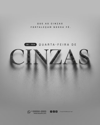 Quarta-Feira de Cinzas Que As Cinzas Fortaleçam Nossa Fé PSD Editável