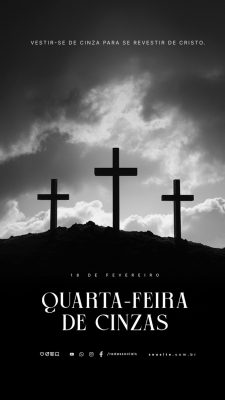 Story Quarta Feira de Cinzas 18 Fevereiro PSD Editável