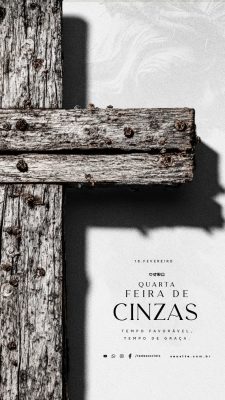 Story Quarta Feira de Cinzas 18 Fevereiro Tempo de Graça PSD Editável