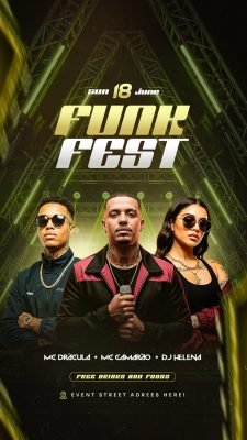 Funk Fest Sun 18 June MC Drácula MC Camarão DJ Helena PSD Editável