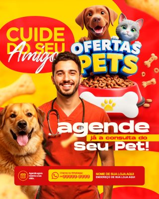 Ofertas Pets Agende sua Consulta Cuide do Seu Amigo PSD Editável