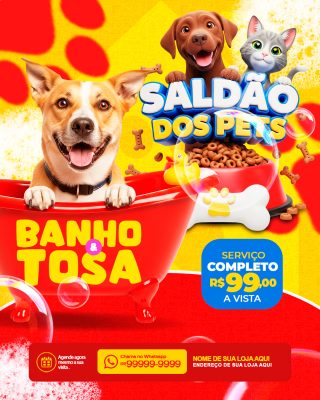 Saldão dos Pets Banho e Tosa Serviço Completo 99 Reais PSD Editável