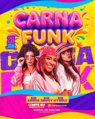 Carnaval Funk 26 JAN Gruna Danny Nycole Evento Festivo PSD Editável