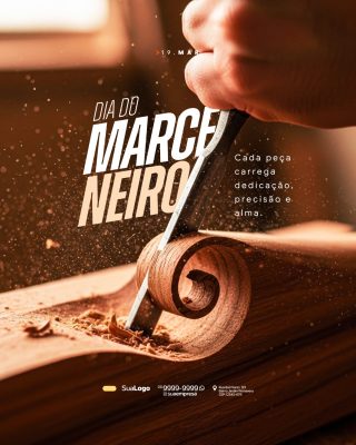 Marceneiro 19 Março Cada Peça Alma Social Media Post PSD Editável
