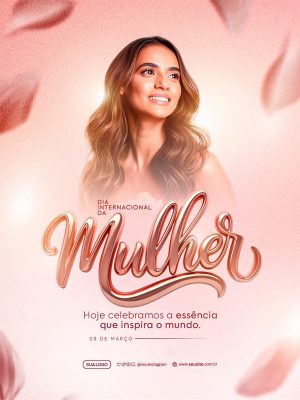 Dia Internacional da Mulher 08 de Março Hoje Celebramos PSD Editável