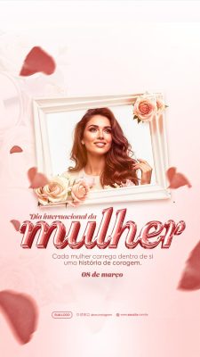 Dia Internacional da Mulher 08 de Março Histórias de Coragem PSD Editável