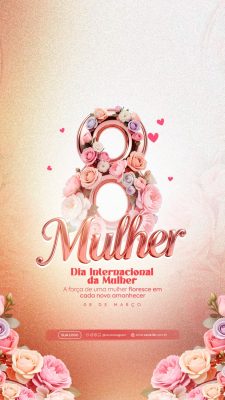 Dia Internacional da Mulher 08 de Março Flores PSD Editável