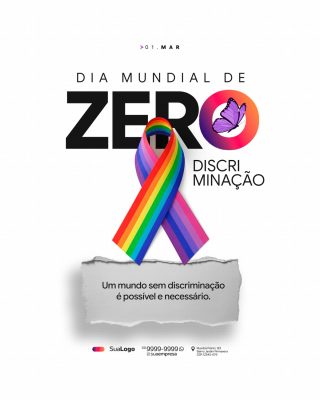 Dia Mundial de Zero Discriminação Post Festivo Março PSD Editável