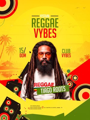 Flyer Festival Reggae Vybes com Tiago Roots PSD Editável