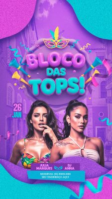 Carnaval Bloco das Tops 26 JAN Flyer Vertical Moderno PSD Editável