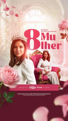8 de Março Dia Internacional da Mulher Rainha Elegante PSD Editável