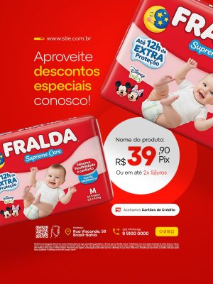 Fralda Supreme Care Desconto Pix ou 2x Sem Juros PSD Editável